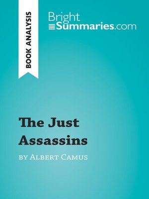 cover image of The Just Assassins by Albert Camus (Book Analysis)